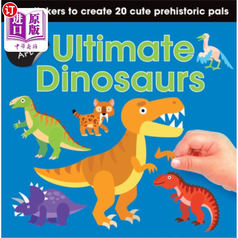 海外直订First Sticker Art: Ultimate Dinosaurs: Use Stickers to Create 20 Cute Dinosaurs 第一个贴纸艺术:终极恐龙:使