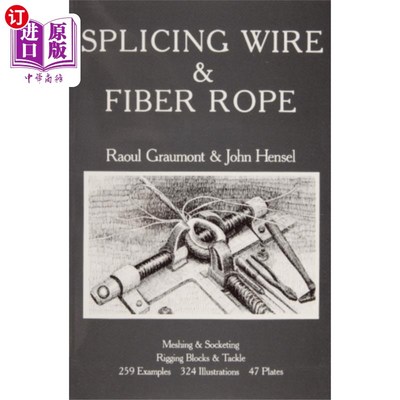 海外直订Splicing Wire and Fiber Rope 接续钢丝和纤维绳