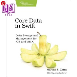 Swift for 核心数据：iOS和OS 数据存储和管理 Data and IOS Storage Swift中 Management 海外直订Core