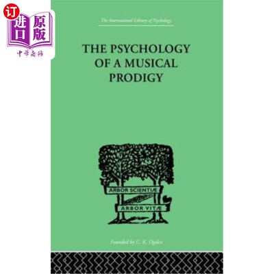 海外直订The Psychology of a Musical Prodigy 音乐天才的心理学