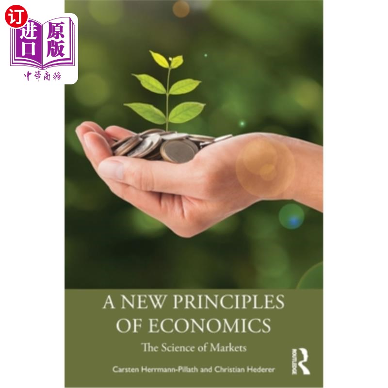 海外直订A New Principles of Economics: The Science of Markets 《经济学新原理:市场科学》
