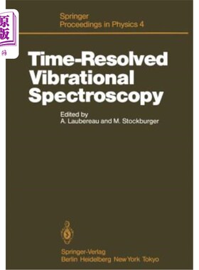 海外直订Time-Resolved Vibrational Spectroscopy: Proceedings of the 2nd International Con