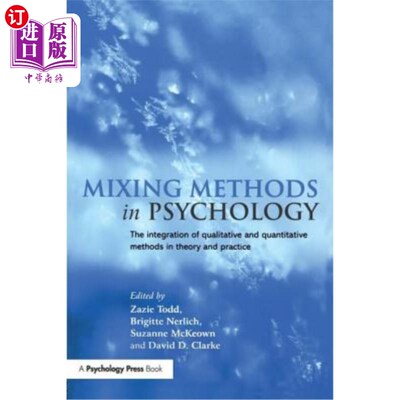 海外直订Mixing Methods in Psychology: The Integration of Qualitative and Quantitative Me 心理学中的混合方法：理论与