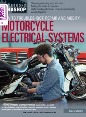 海外直订How to Troubleshoot, Repair, and Modify Motorcycle Electrical Systems 如何排除、维修和修改摩托车电气系统