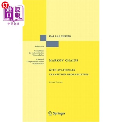 海外直订Markov Chains: With Stationary Transition Probabilities 马尔可夫链：具有平稳转移概率