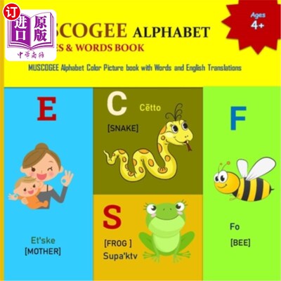 海外直订My Muscogee Alphabet Book: Creek Alphabet/ Muskogee/Muskokee Alphabet/ Mvskoke,  我的马斯科基字母书：克里克