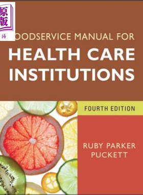 医疗保健机构的餐饮服务手册  第4版 Foodservice Manual For Health Care Institutions Fourth Edition 英文原版 Ruby Puck