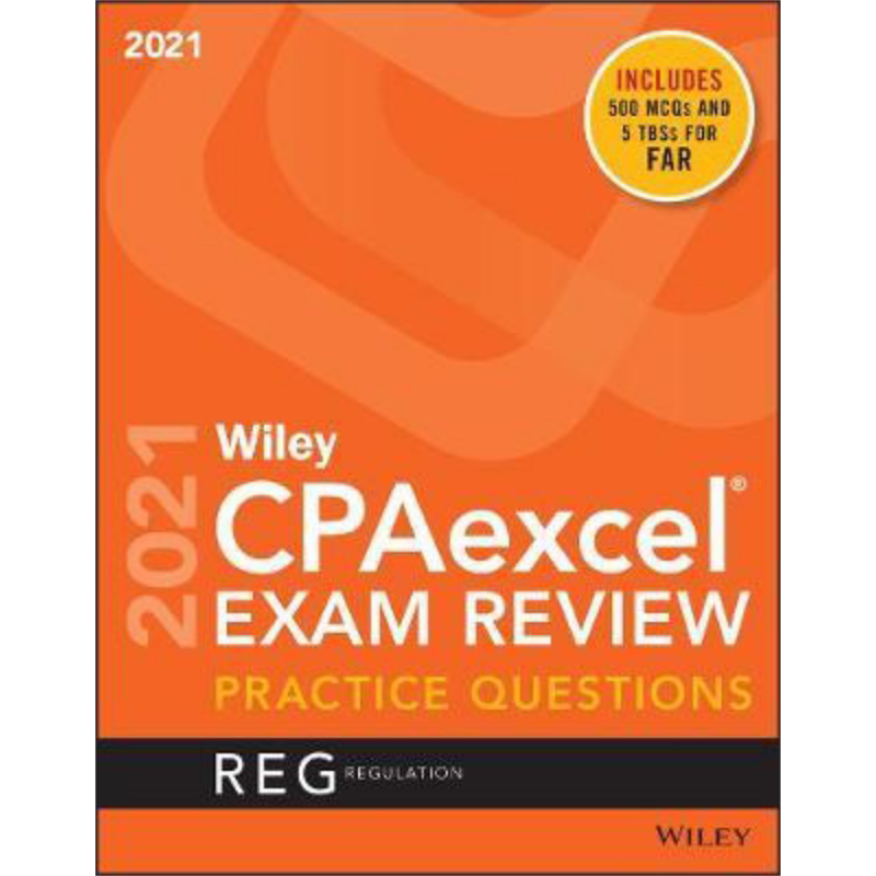 现货 Wiley Cpaexcel 考试复习 2021 练习题 法规  英文原版 Wiley Cpaexcel Exam Review 2021 Regulation【中商原版】