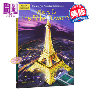 Eiffel 中商原版 现货 Tower? 英文原版 风景名胜 埃菲尔铁塔在哪里？ 12岁 Where 美国国家地理科普 the