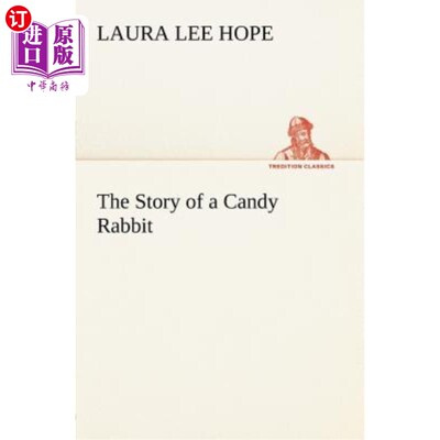 海外直订The Story of a Candy Rabbit 糖果兔的故事