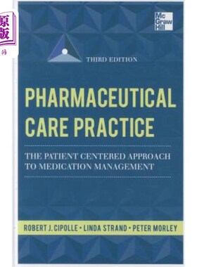 海外直订医药图书Pharmaceutical Care Practice: The Patient-Centered Approach to Medication Manage 药物护理实践：以患