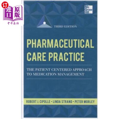 海外直订医药图书Pharmaceutical Care Practice: The Patient-Centered Approach to Medication Manage 药物护理实践：以患