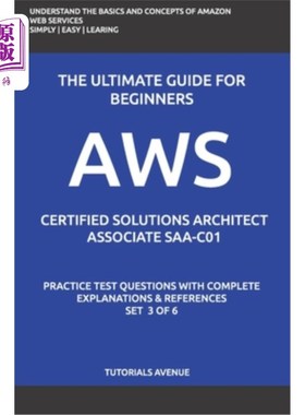 海外直订Aws: AWS Certified Solutions Architect Associate SAA-C01: AWS Certified Solution Aws：Aws认证解