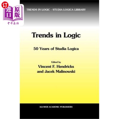 海外直订Trends in Logic: 50 Years of Studia Logica 逻辑趋势:50年的逻辑研究