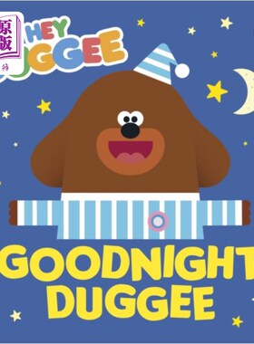 海外直订Hey Duggee: Goodnight Duggee 嘿杜吉：晚安杜吉