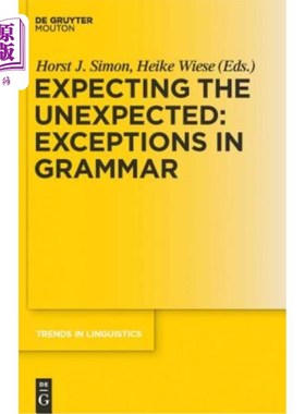 海外直订Expecting the Unexpected: Exceptions in Grammar