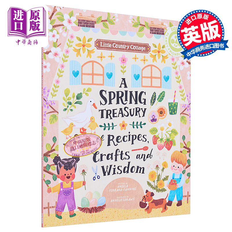 Little Country Cottage A Spring Treasury of Recipes Crafts Wisdom 乡间小屋 春天宝库 大自然 英文儿童绘本【中商原版】 书籍/杂志/报纸 儿童读物原版书 原图主图