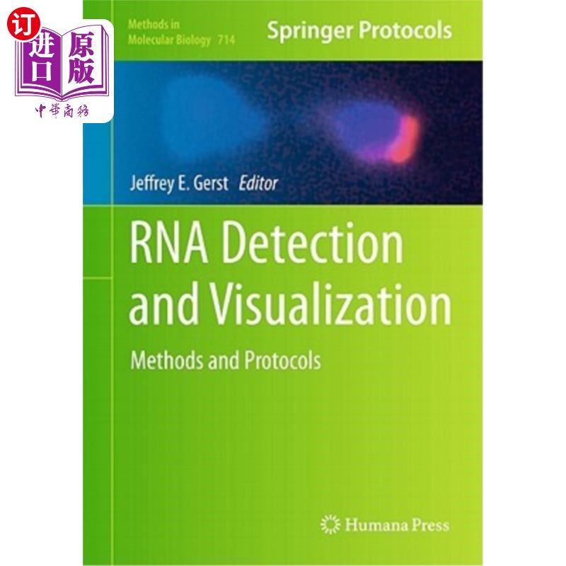 海外直订RNA Detection and Visualization: Methods and Protocols RNA检测和可视化:方法和协议