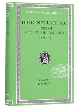 第欧根尼 名哲言行录 卷1-5 共10卷 Lives of Eminent Philosophers Volume I Books 1-5 英文原版 Diogenes Laertius【中商?