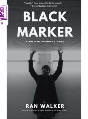 海外直订Black Marker: A Novel in 100-Word Stories 《黑色马克笔:百字小说