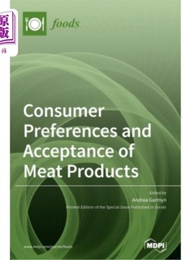 海外直订Consumer Preferences and Acceptance of Meat Products 肉类产品的消费者偏好与接受