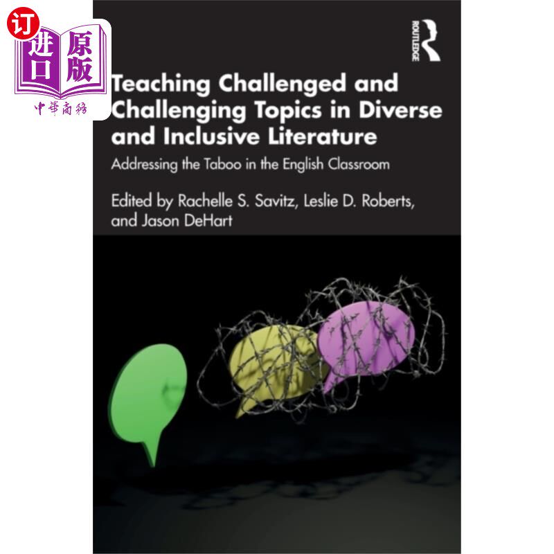 海外直订Teaching Challenged and Challenging Topics in Di... 教学挑战和挑战主题在多样化和包容性的文学
