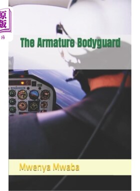 海外直订The Armature Bodyguard 电枢的保镖