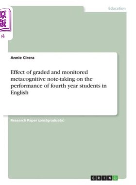 海外直订Effect of graded and monitored metacognitive note-taking on the performance of f 分级和监控元认知笔记对四年