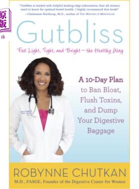 海外直订医药图书Gutbliss: A 10-Day Plan to Ban Bloat, Flush Toxins, and Dump Your Digestive Bagg Gutbli