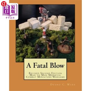 Man Medieval 海外直订A 致命一击：中世纪人与人之间 Blow Combat 战斗 Fatal
