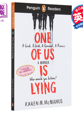 企鹅阅读第6级 谁在说谎 ELT企鹅分级阅读 One Of Us Is Lying ELT Graded Reader 英文原版 Karen M McManus【中商原版】