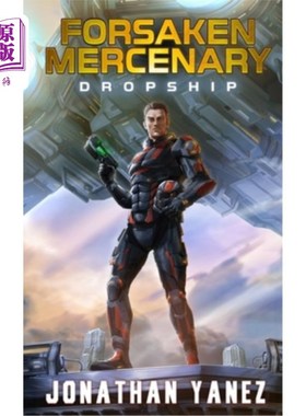 海外直订Dropship: A Near Future Thriller 《Dropship:不久的未来惊悚片