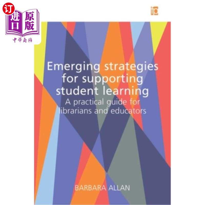 海外直订Emerging Strategies for Supporting Student Learning: A Practical Guide for Libra 支持学生学习的新兴策略:图