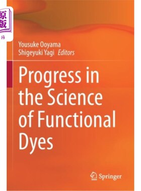 海外直订Progress in the Science of Functional Dyes 功能染料的研究进展
