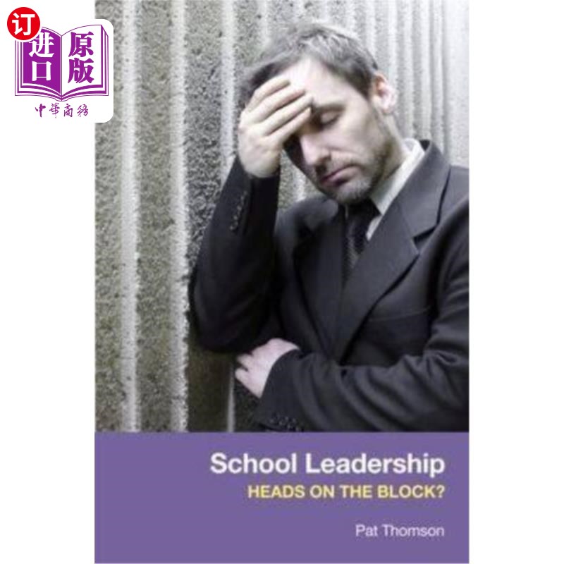 海外直订School Leadership - Heads on the Block? 学校领导——人头攒入?