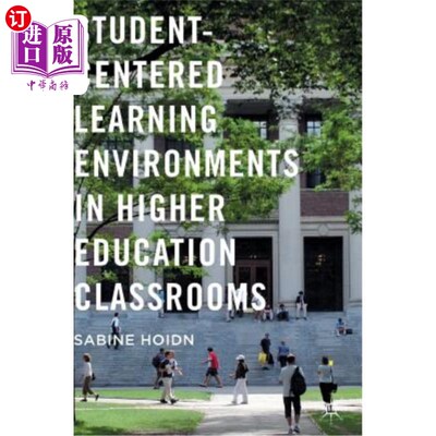 海外直订Student-Centered Learning Environments in Higher Education Classrooms 高等教育教室以学生为中心的学习环境
