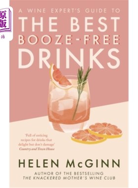 海外直订A Wine Expert's Guide to the Best Booze-Free Drinks 葡萄酒专家的无酒精饮料指南
