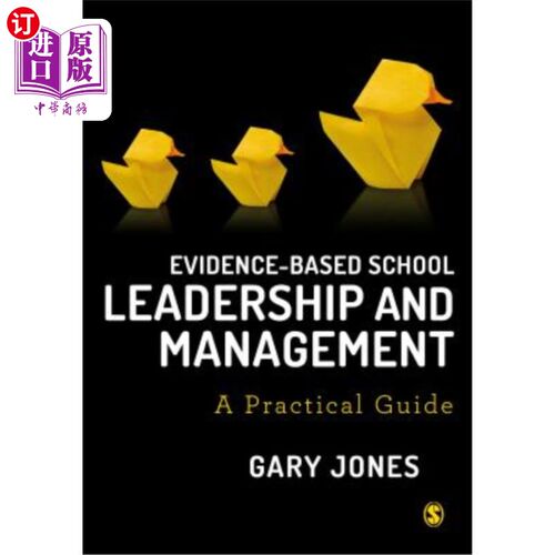海外直订Evidence-Based School Leadership and Management: A Practical Guide 循证学校领导与管理实务指南