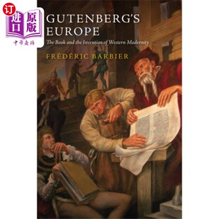 海外直订Gutenberg's Europe - The Book and the Invention ... 古腾堡是欧洲