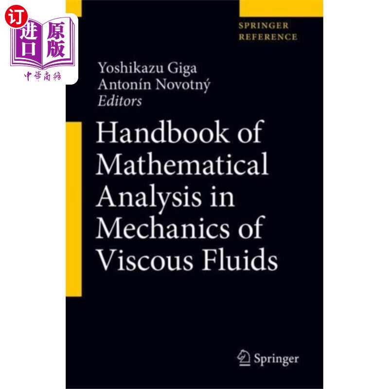 海外直订Handbook of Mathematical Analysis in Mechanics of Viscous Fluids 粘性流体力学数学分析手册