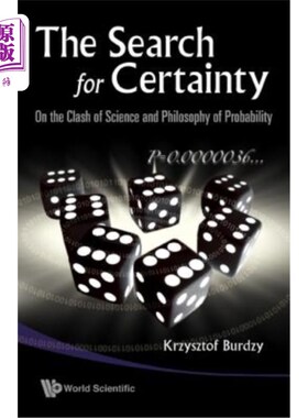 海外直订Search for Certainty, The: On the Clash of Science and Philosophy of Probability 寻找确定性：论科学与概率哲