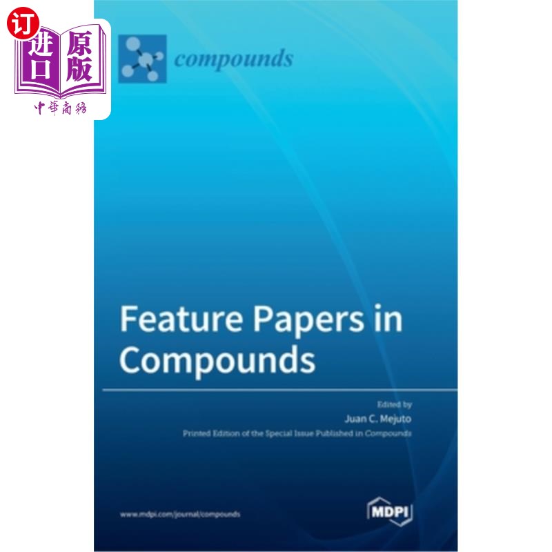 海外直订Feature Papers in Compounds 化合物专题论文