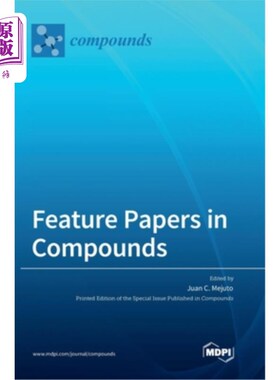 海外直订Feature Papers in Compounds 化合物专题论文