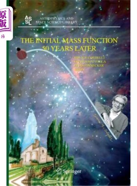 海外直订The Initial Mass Function 50 Years Later 50年后的初始质量函数