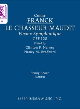 海外直订Le Chasseur maudit, CFF 128: Study score Le Chasseur maudit, CFF 128:学习分数
