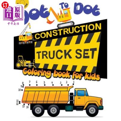 海外直订Dot to Dot Construction Truck Set Coloring Book for Kids: A Fun Dot to Dot Book  点对点建筑卡车集儿童染色书