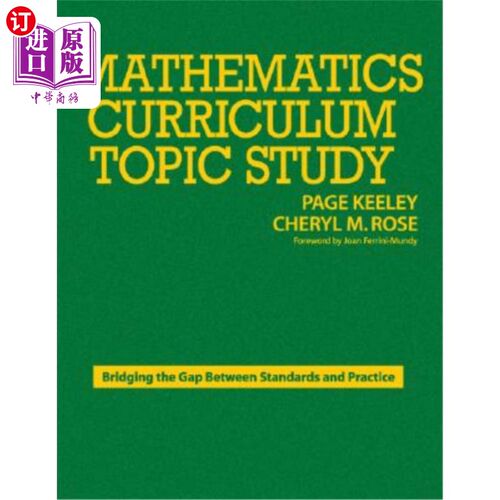 海外直订Mathematics Curriculum Topic Study: Bridging the Gap Between Standards and Pract 数学课程主题研究：弥合标准