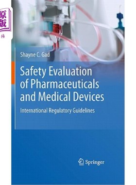 海外直订医药图书Safety Evaluation of Pharmaceuticals and Medical Devices: International Regulato 药品和医疗器械的安