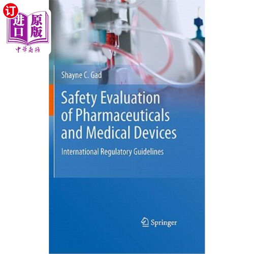 海外直订医药图书Safety Evaluation of Pharmaceuticals and Medical Devices: International Regulato 药品和医疗器械的安