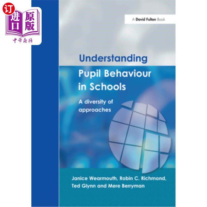 海外直订Understanding Pupil Behaviour in School: A Diversity of Approaches 了解学生在学校的行为：多种方法